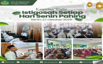 ???? MTs Al Istiqomah Dungus Wungu Gelar Kegiatan Rutin Istigasah Setiap Hari Senin Pahing